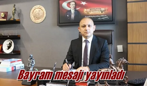 Bayram mesajı yayınladı