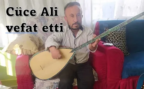 Cüce Ali vefat etti