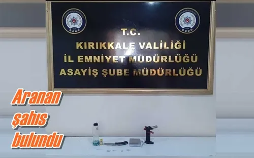 Aranan şahıs bulundu