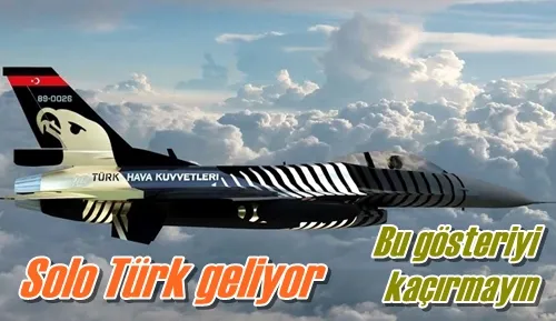 Solo Türk geliyor