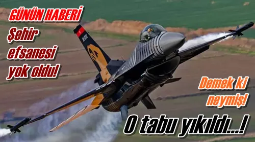 O tabu yıkıldı…!