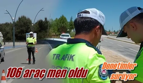 106 araç men oldu
