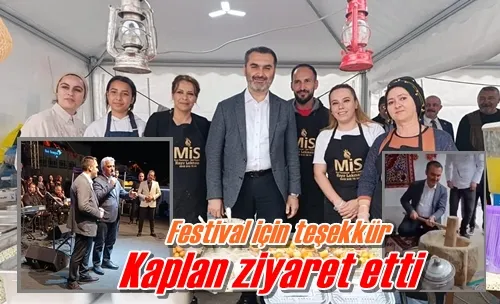 Kaplan ziyaret etti