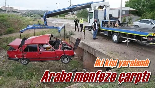 Araba menfeze çarptı