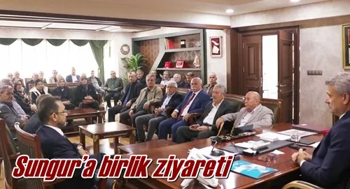 Sungur’a birlik ziyareti