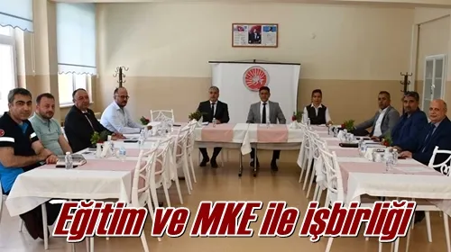 Eğitim ve MKE ile işbirliği