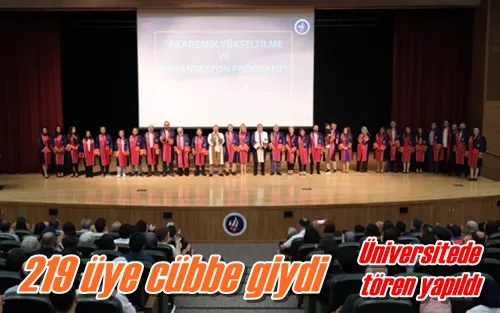 219 üye cübbe giydi