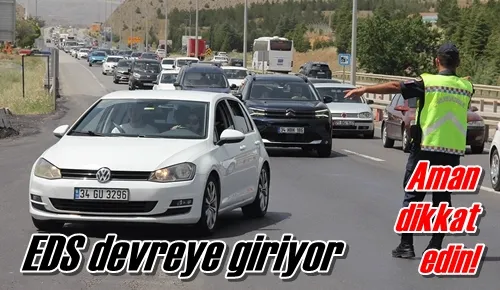 EDS devreye giriyor