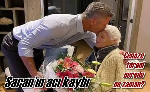 Saran’ın acı kaybı