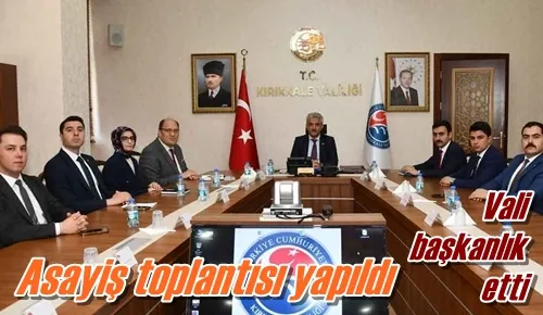 Asayiş toplantısı yapıldı