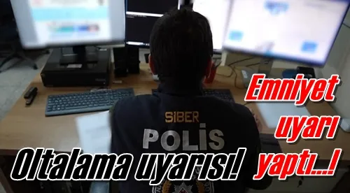 Oltalama uyarısı!