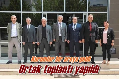 Ortak toplantı yapıldı