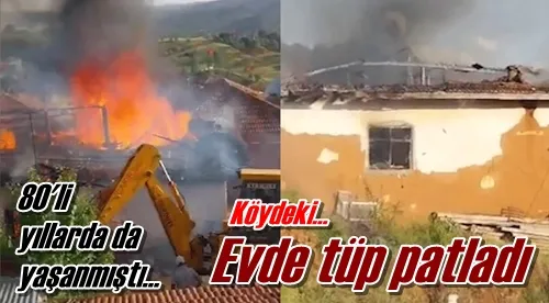 Evde tüp patladı