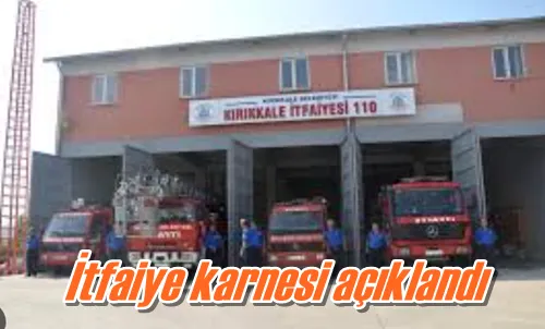 İtfaiye karnesi açıklandı