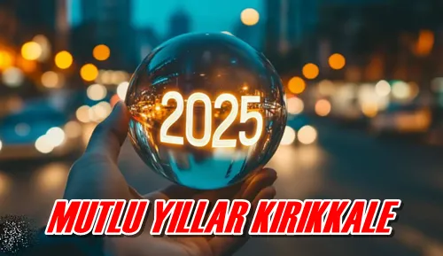 MUTLU YILLAR KIRIKKALE