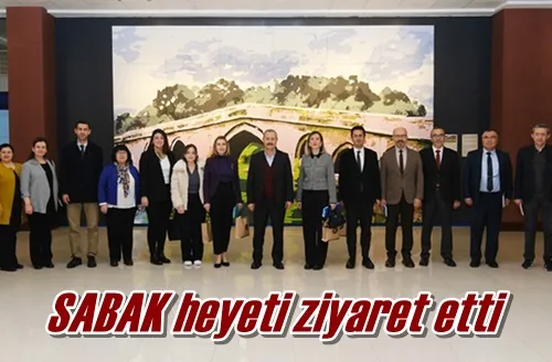 SABAK heyeti ziyaret etti