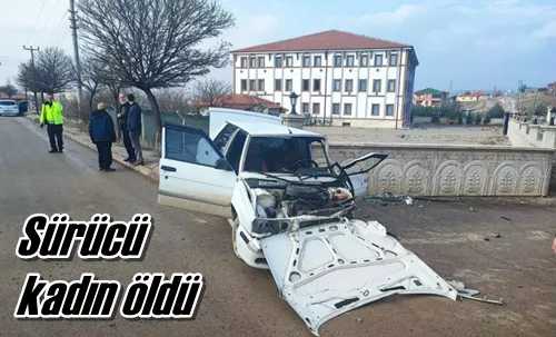 Sürücü kadın öldü