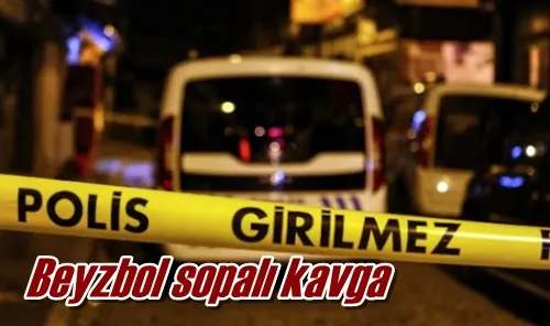  Beyzbol sopalı kavga