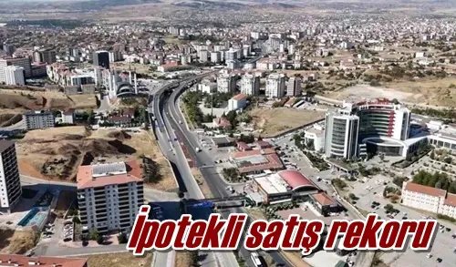 İpotekli satış rekoru