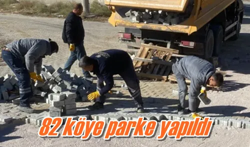 82 köye parke yapıldı