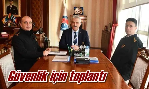 Güvenlik için toplantı