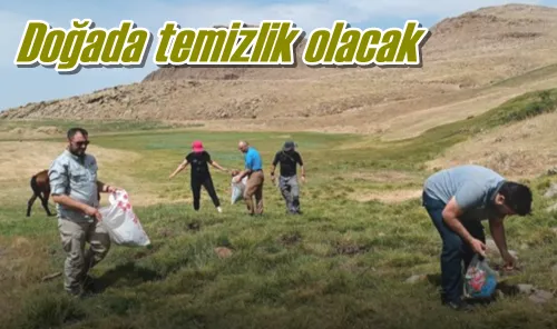 Doğada temizlik olacak