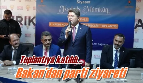 Bakan’dan parti ziyareti