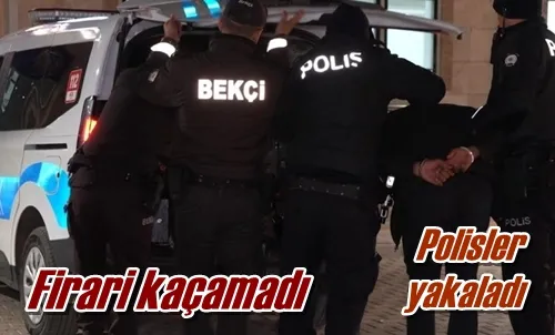 Firari kaçamadı