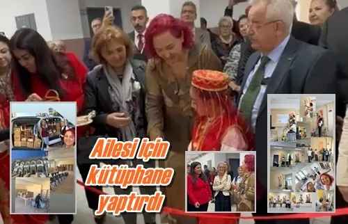 Ailesi için kütüphane yaptırdı