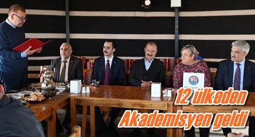 12 ülkeden akademisyen geldi