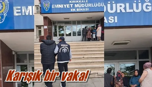 Karışık bir vaka!