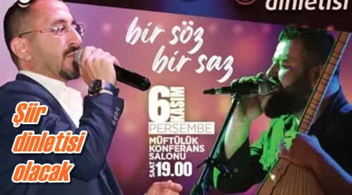 Şiir dinletisi olacak