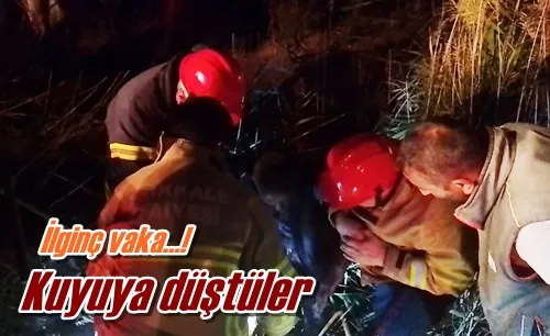 Kuyuya düştüler