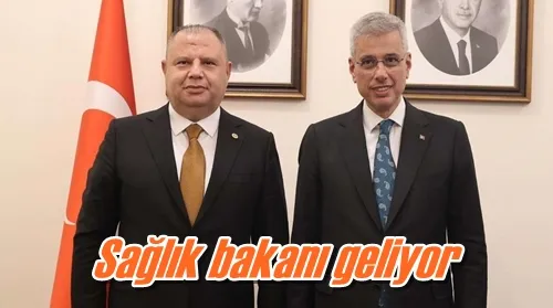 Sağlık bakanı geliyor