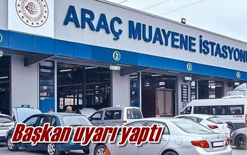 Başkan uyarı yaptı