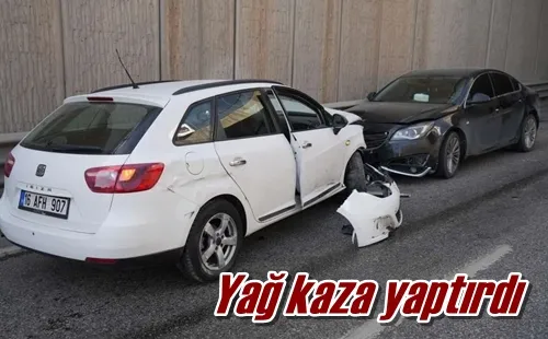 Yağ kaza yaptırdı