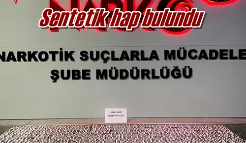 Sentetik hap bulundu