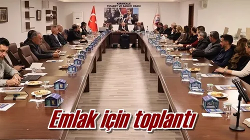 Emlak için toplantı