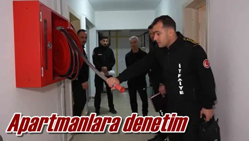 Apartmanlara denetim