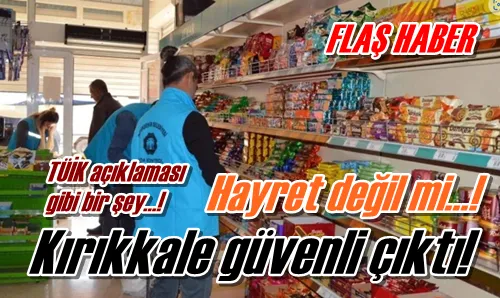 Kırıkkale güvenli çıktı!