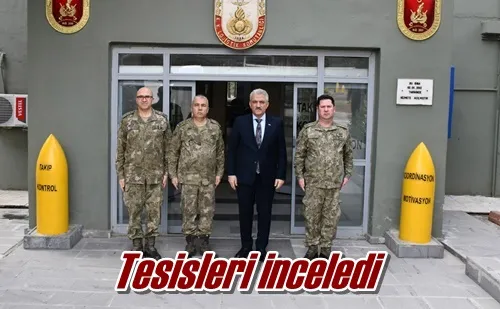 Tesisleri inceledi
