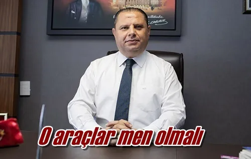 O araçlar men olmalı