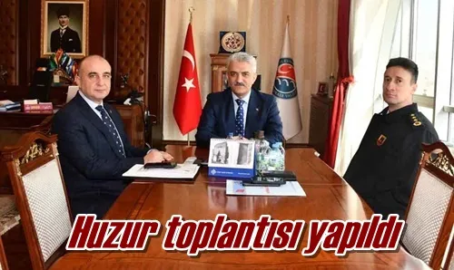 Huzur toplantısı yapıldı