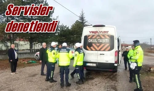 Servisler denetlendi