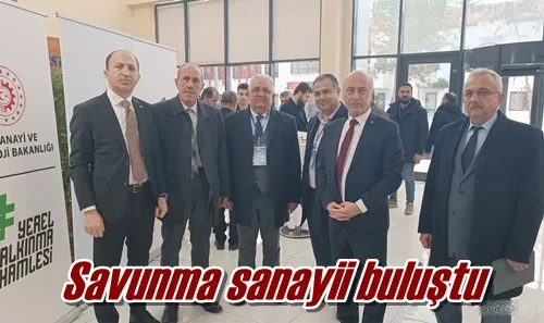 Savunma sanayii buluştu