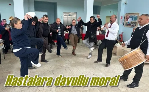 Hastalara davullu moral