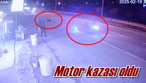 Motor kazası oldu