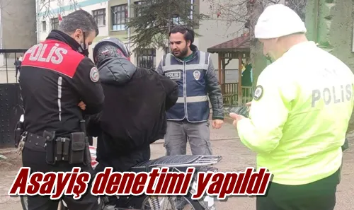 Asayiş denetimi yapıldı