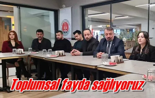 Toplumsal fayda sağlıyoruz