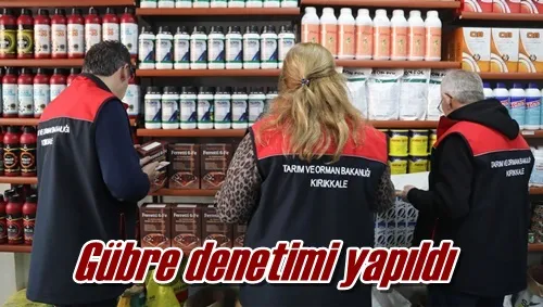 Gübre denetimi yapıldı